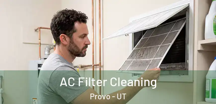 AC Filter Cleaning Provo - UT